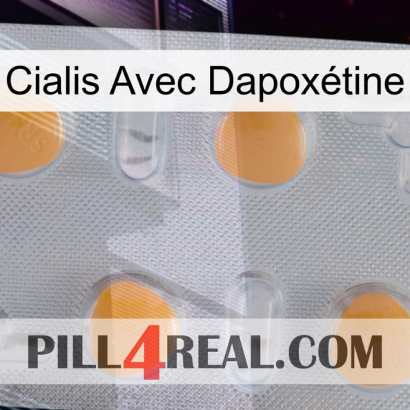Cialis Avec Dapoxétine 24